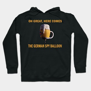 GERMAN SPY BALLOON -CHINESS SPY BALLOON- Hoodie